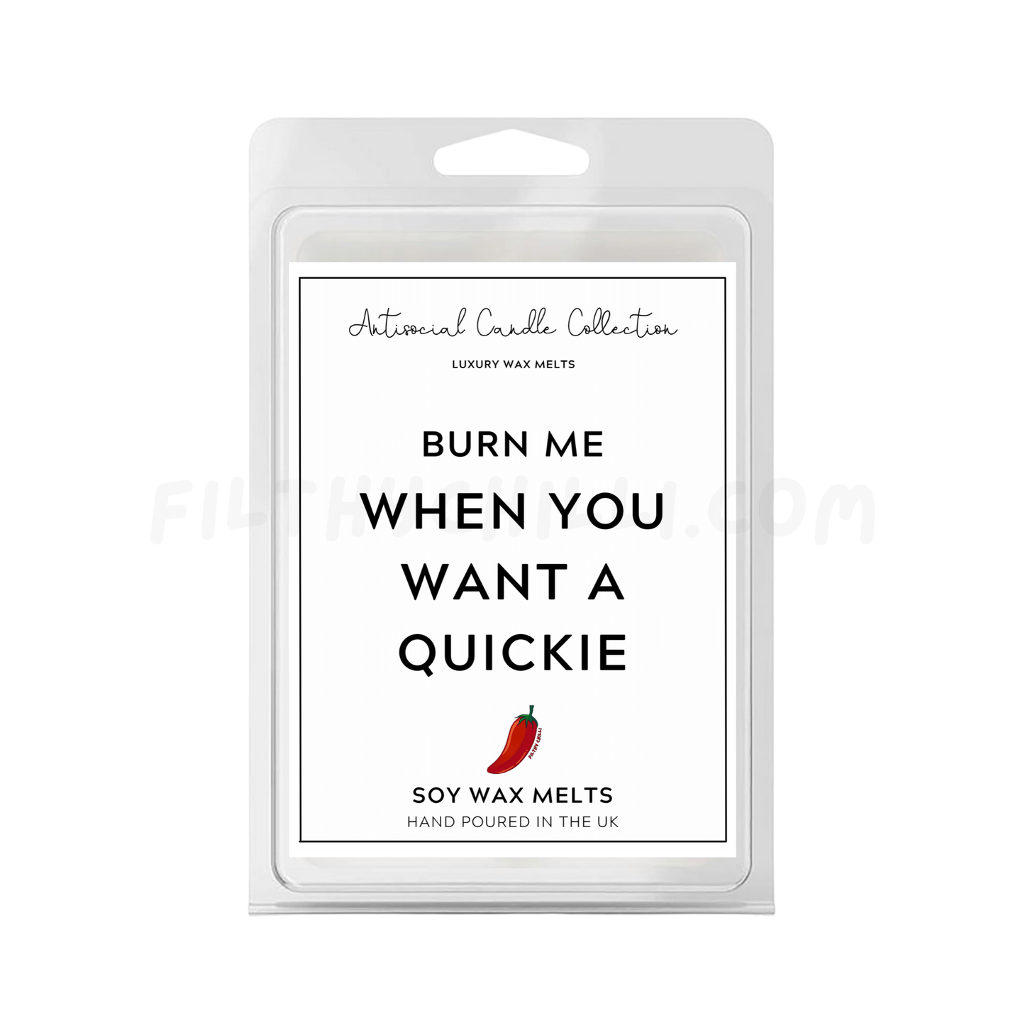 Burn Me When You Want a Quickie Wax Melts