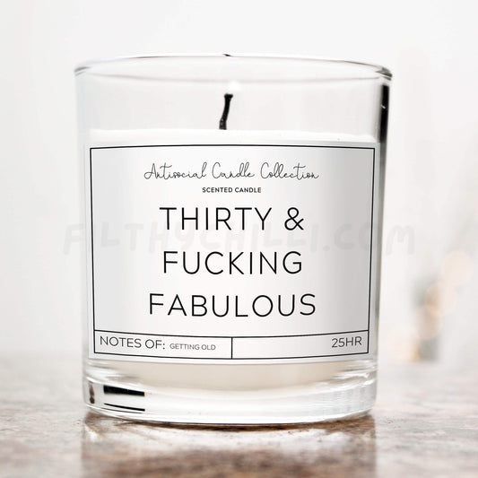 Thirty and Fucking Fabulous Candle