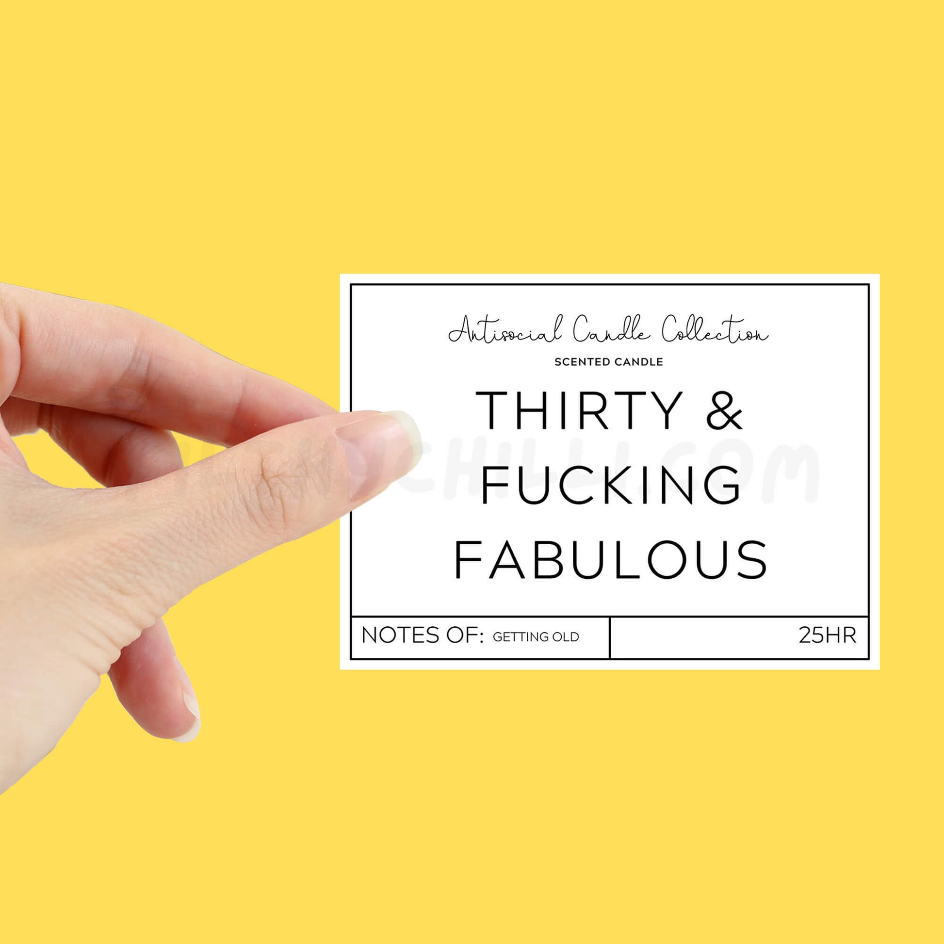 Thirty and Fucking Fabulous Candle Label