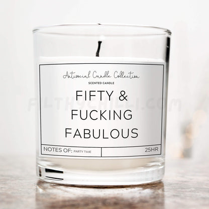 Fifty and Fucking Fabulous Candle