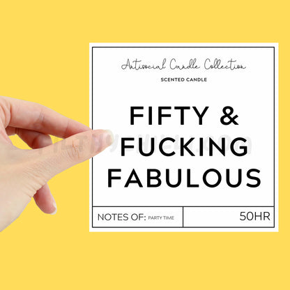 Fifty and Fucking Fabulous XL Candle Label