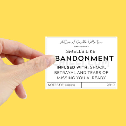 Smells Like Abandonment Candle Label