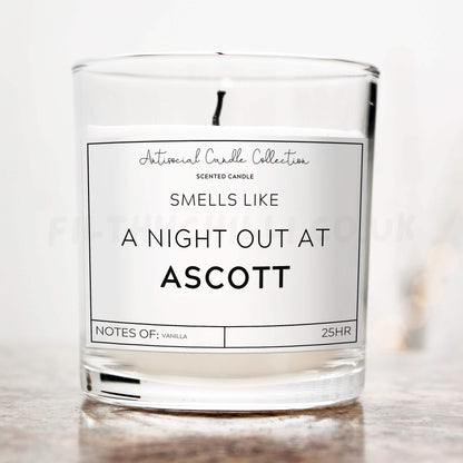 Smells like a night out at ascot candle