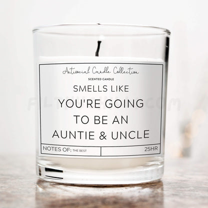 Smells Like You Are Going To Be An Auntie and Uncle Candle