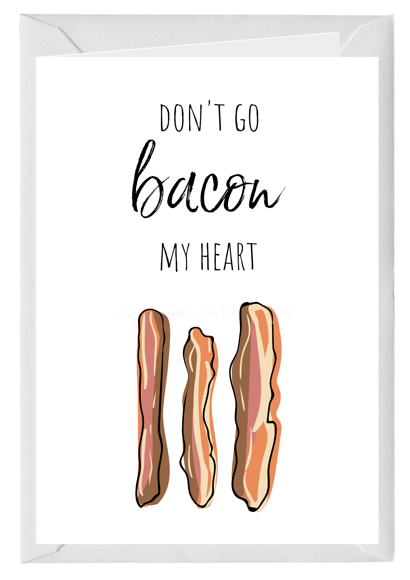 Don't Go Bacon My Heart