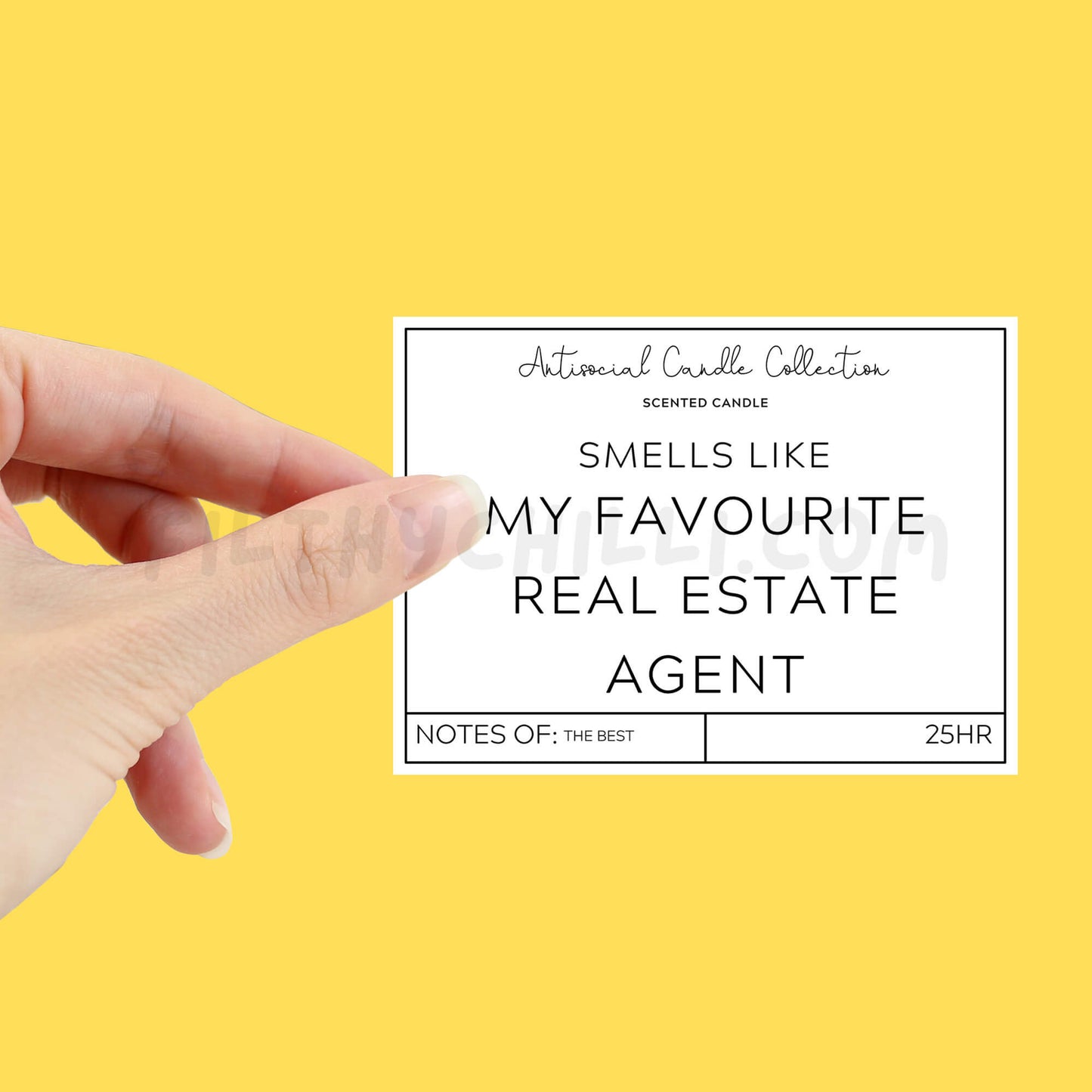 Smells Like You Are My Favourite Real Estate Agent Candle Label