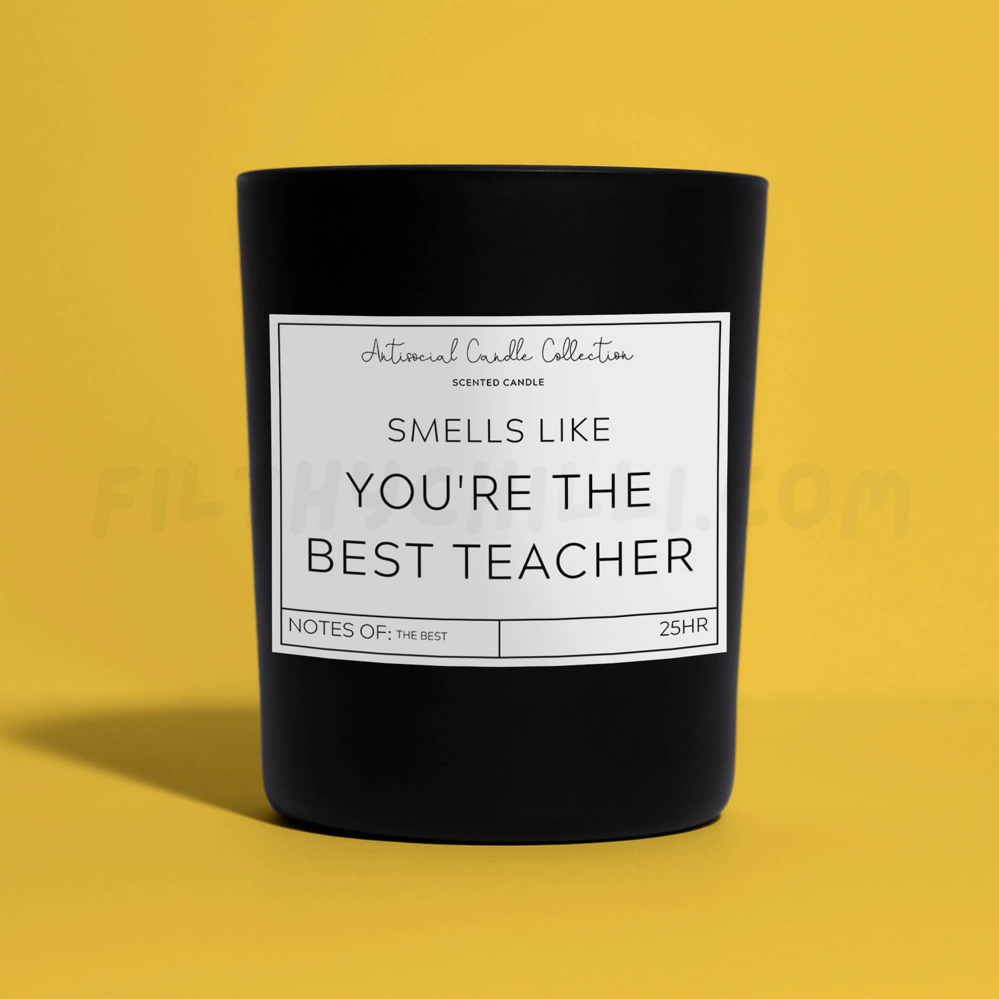 Smells Like You Are The Best Teacher Black Glass Vegan Wax Candle