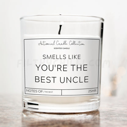 Smells Like You Are The Best Uncle Candle