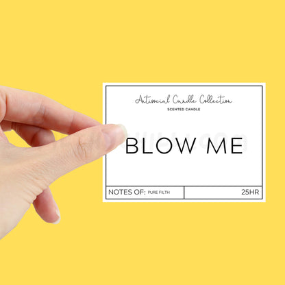 Blow me candle label