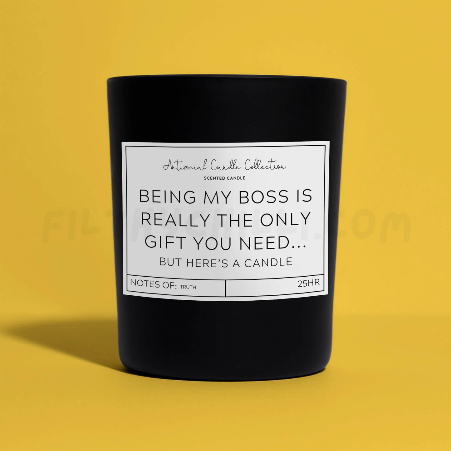 Being My Boss Is The Only Gift You Need Black Glass Vegan Wax Candle