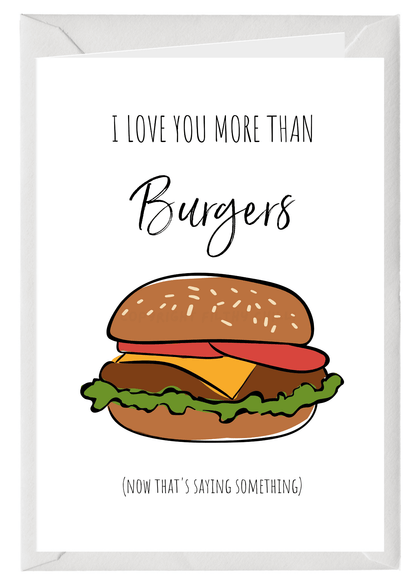 I Love You More Than Burgers