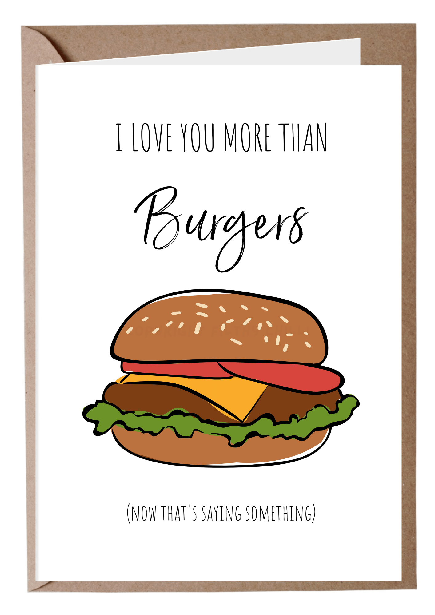 I Love You More Than Burgers