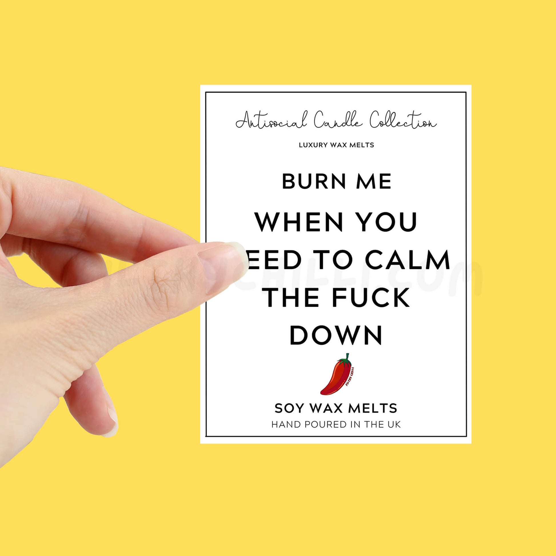 Burn Me When You Need To Calm The Fuck Down Wax Melt Label to stick onto your own wax melts.