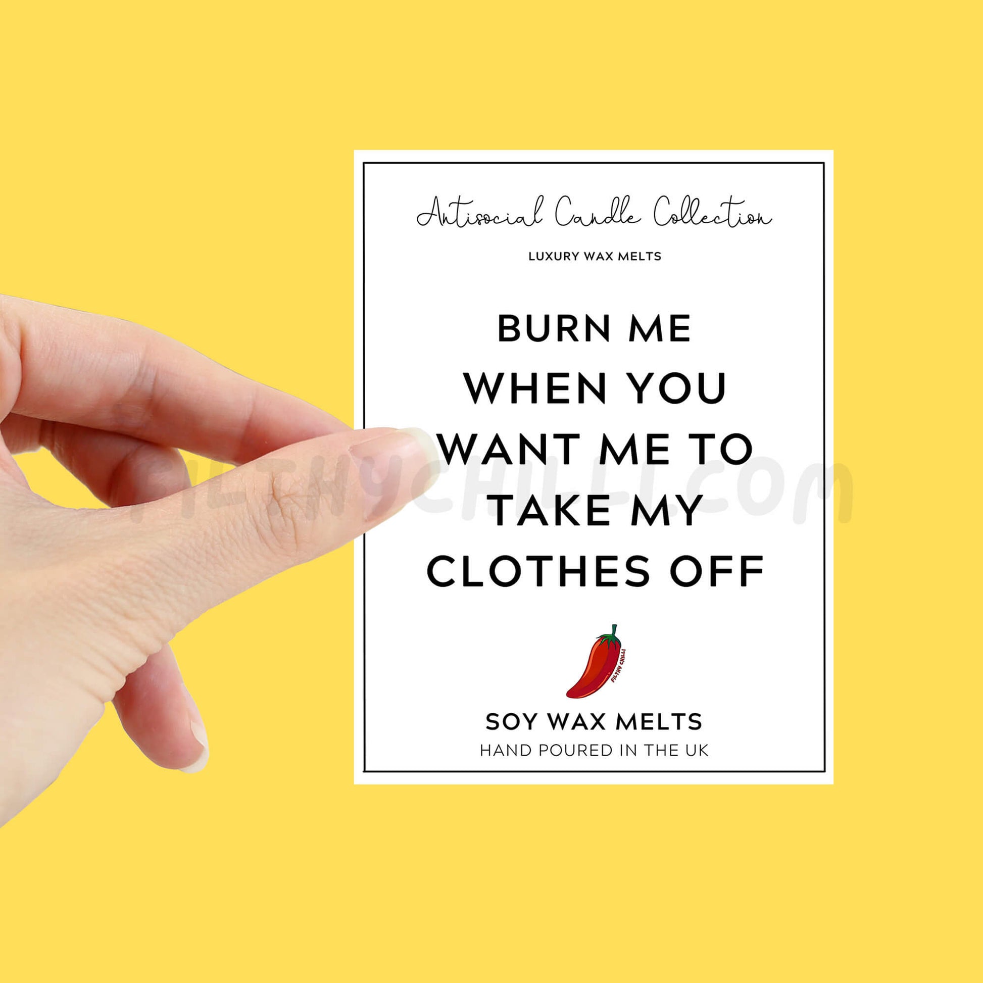 Burn Me When You Want Me To Take My Clothes Off Wax Melt label for you to stick onto your own wax melts