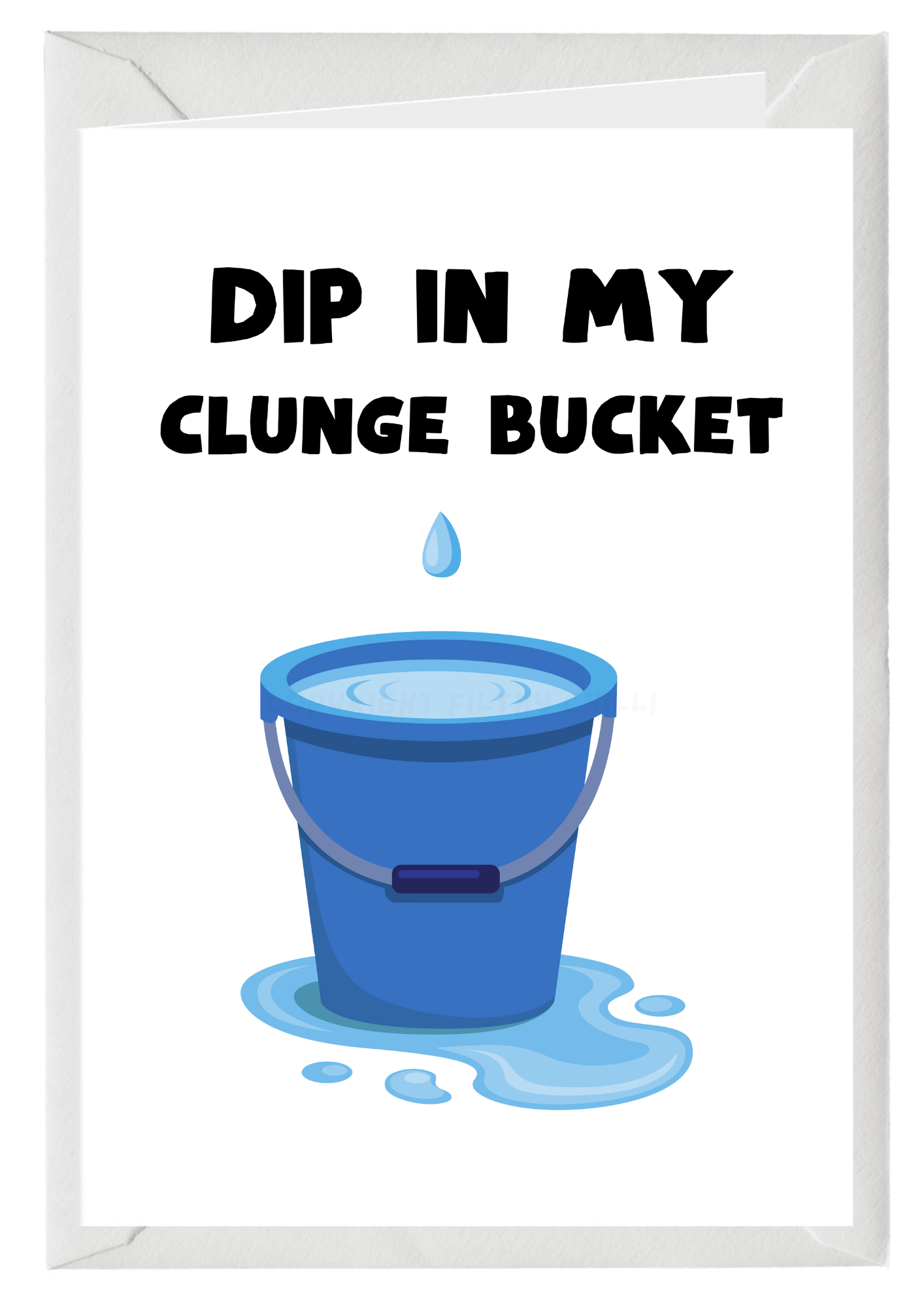 Clunge Bucket