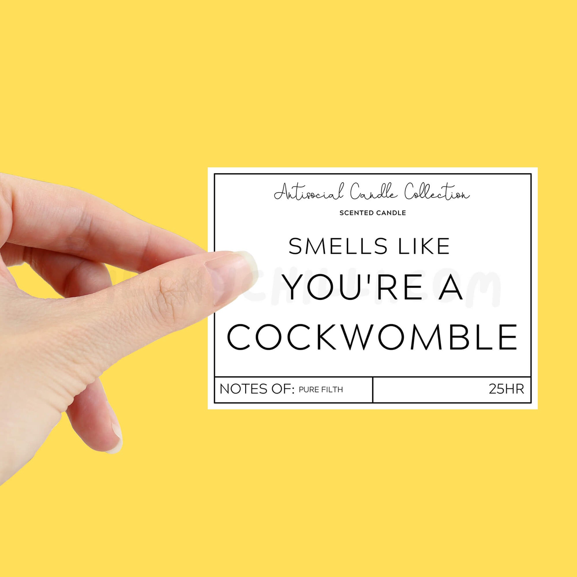 Smells Like You Are a Cockwomble candle label