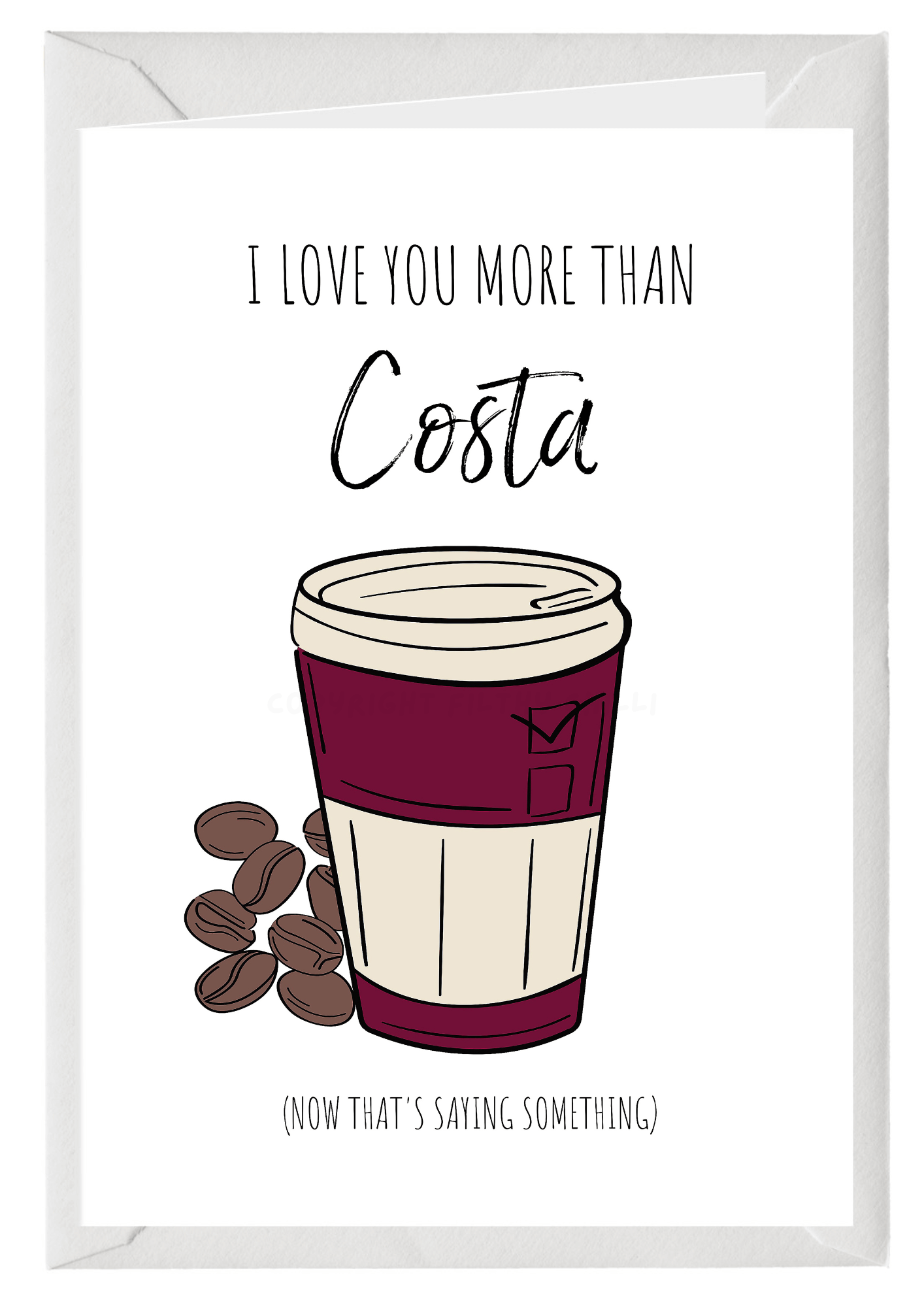 I Love You More Than Costa