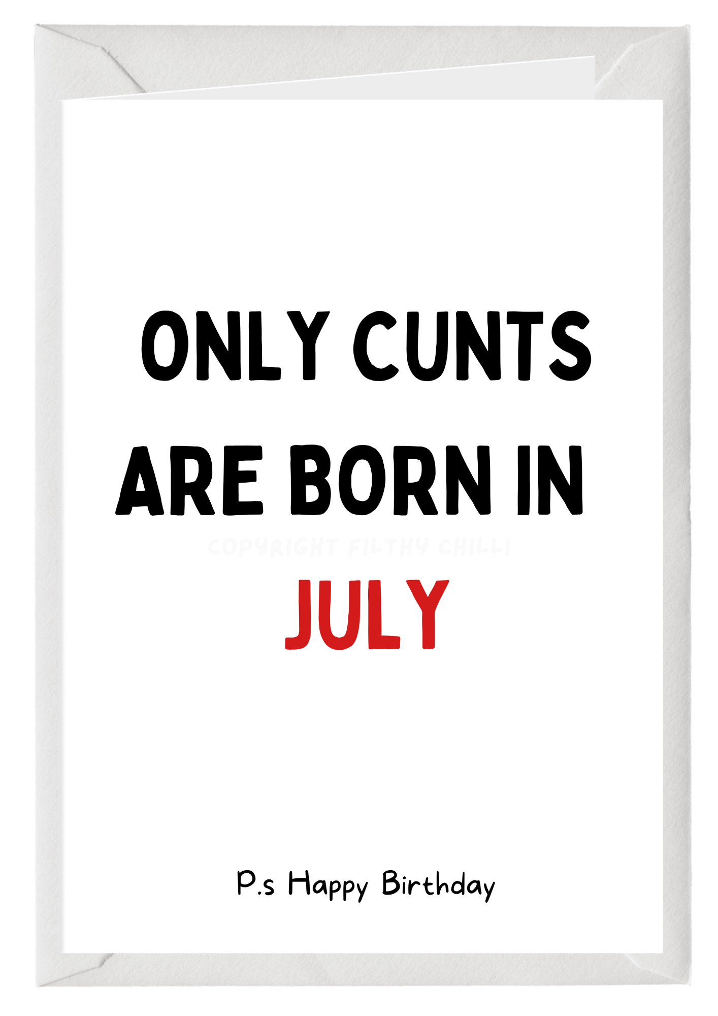 Only Cunts Are Born In July