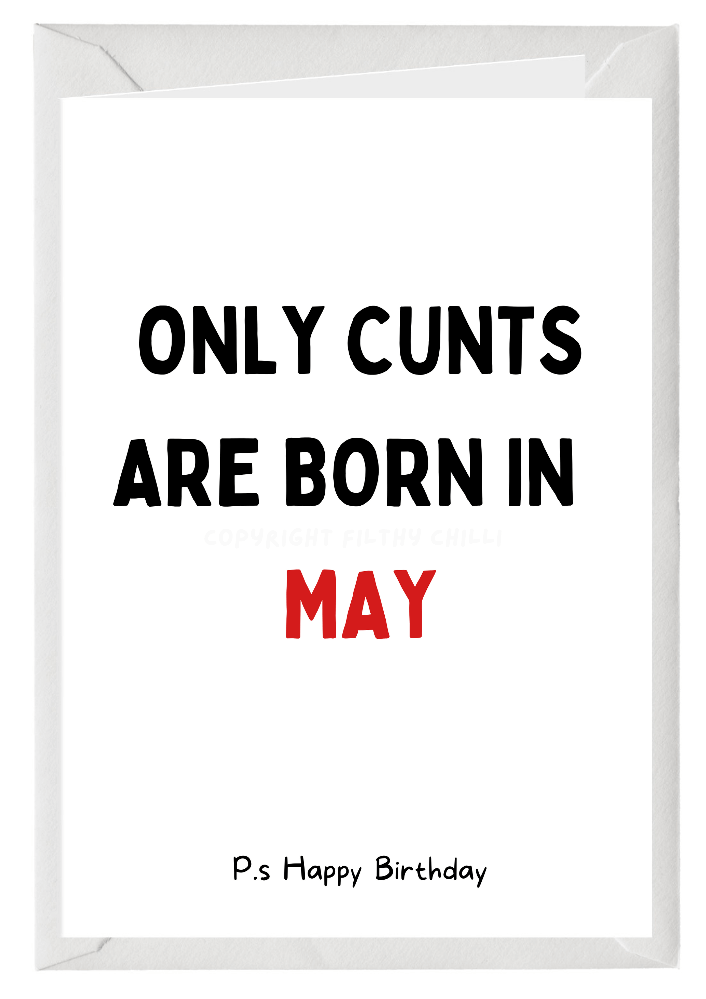 Only Cunts Are Born In May