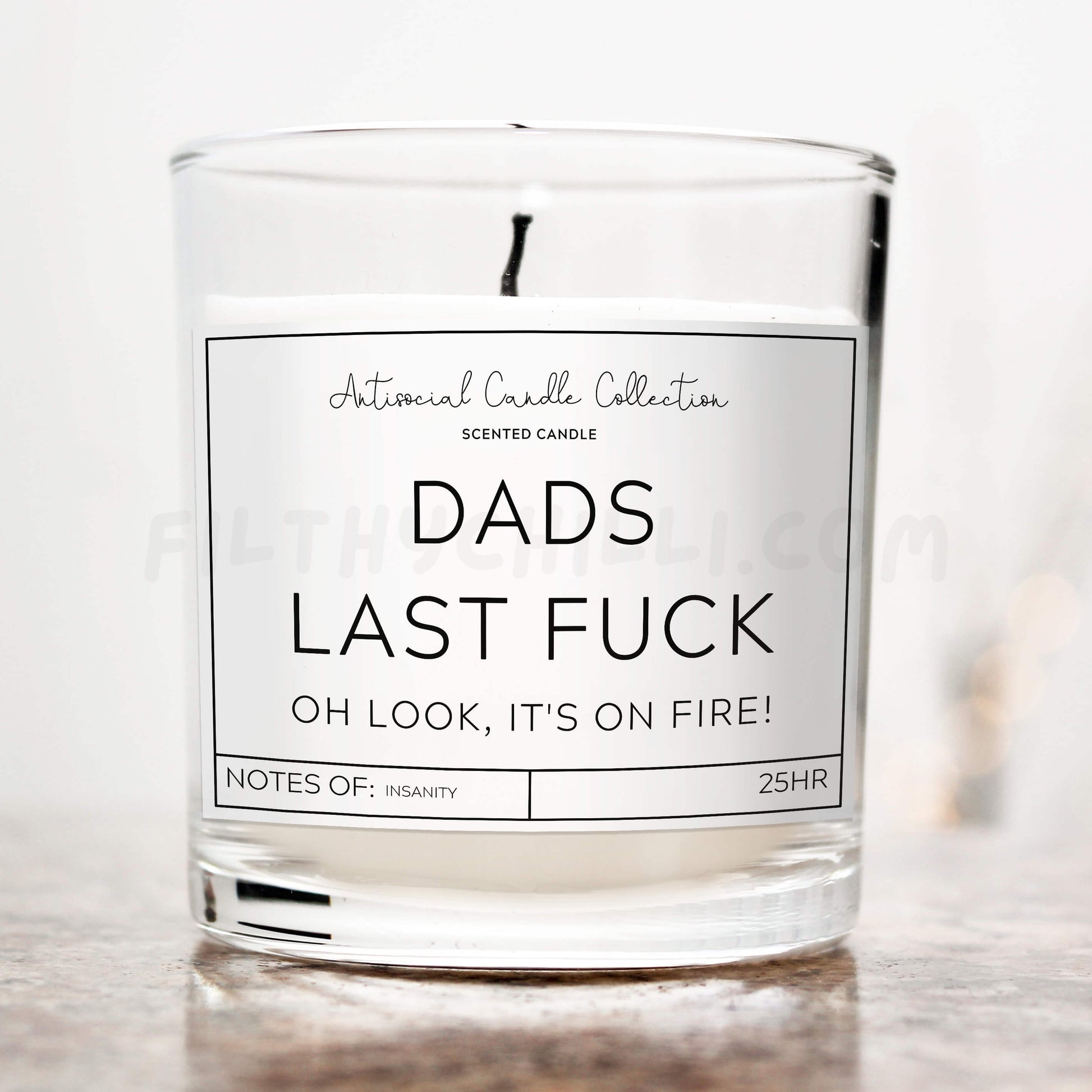 Dad's Last Fuck, Oh Look It's On Fire Candle