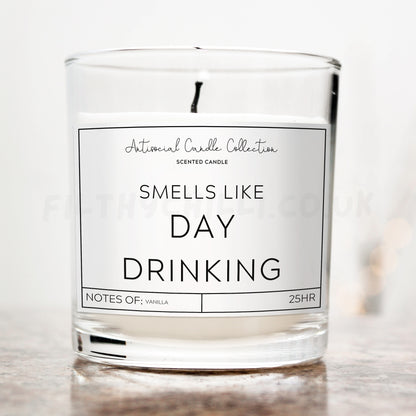 Smells Like Day Drinking Candle