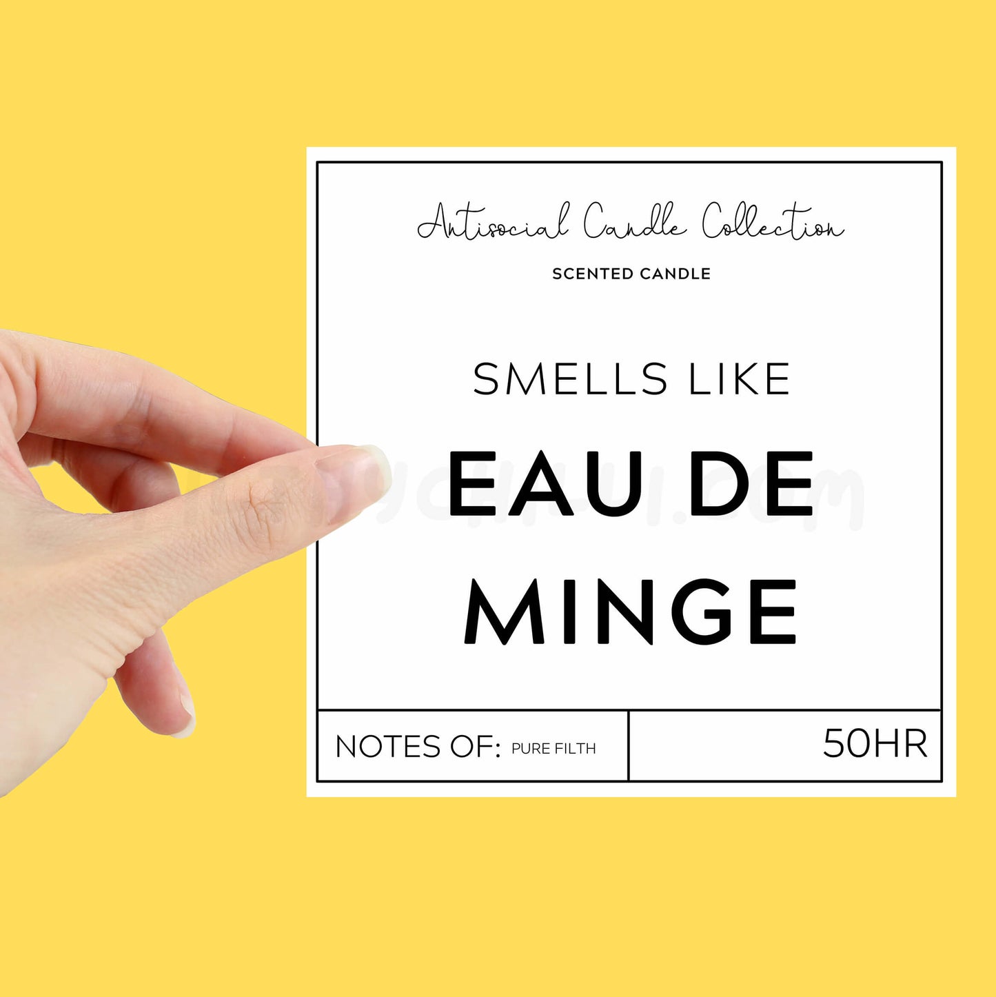 Smells like eau de minge XL candle label