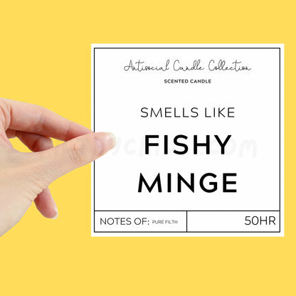 Smells like Fishy Minge XL candle label