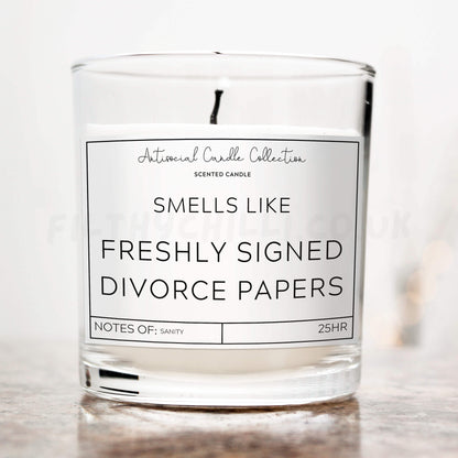 Smells Like Freshly Signed Divorce Papers candle