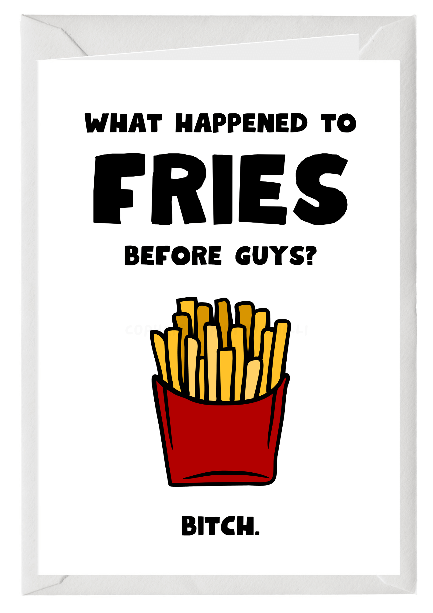 Fries Before Guys