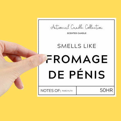 Smells Like Fromage De Penis XL candle label