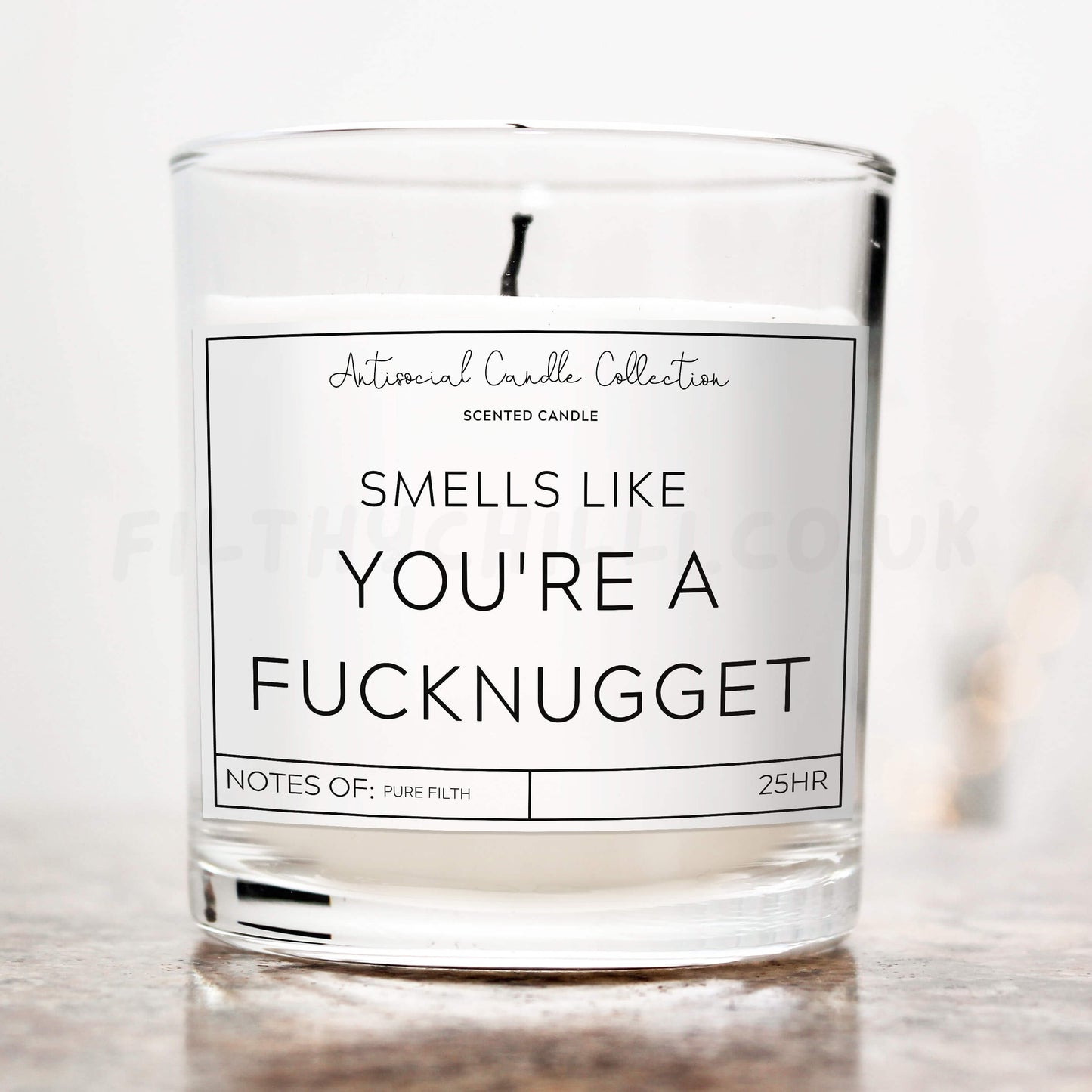 Smells Like You Are A Fucknugget Candle