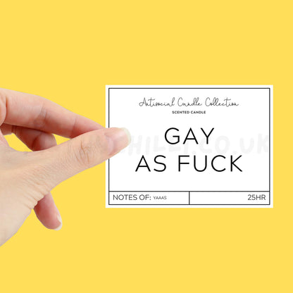 Gay as fuck candle label