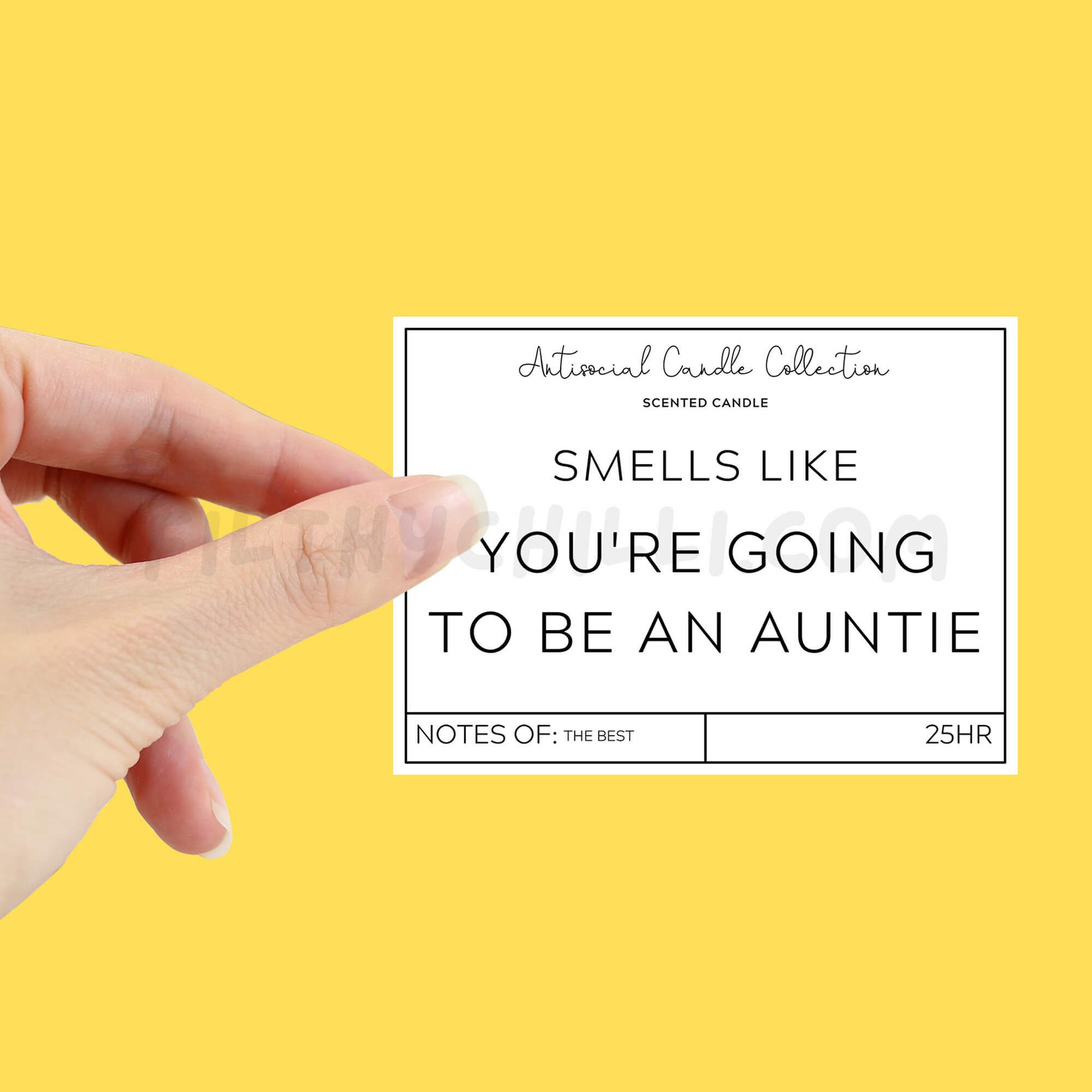 Smells Like You Are Going To Be An Auntie Candle Label