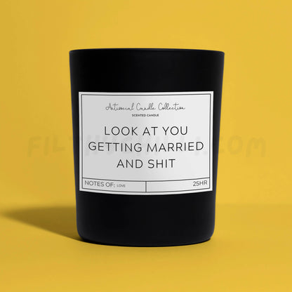 Look At You Getting Married And Shit Black Glass Vegan Wax Candle