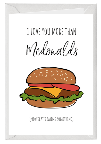 I Love You More Than McDonalds