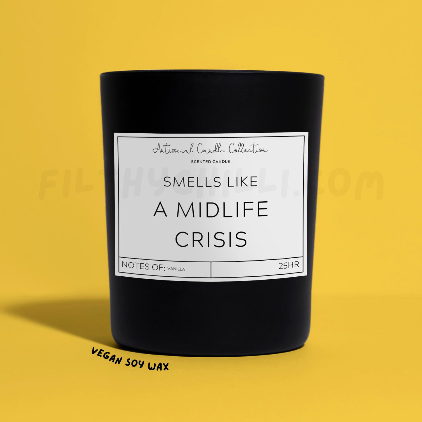 Smells Like A Midlife Crisis Black Glass Soy Wax Candle