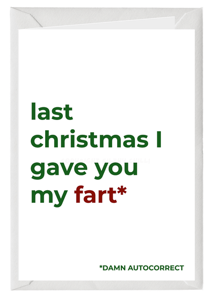 Last Christmas I Gave You My Fart