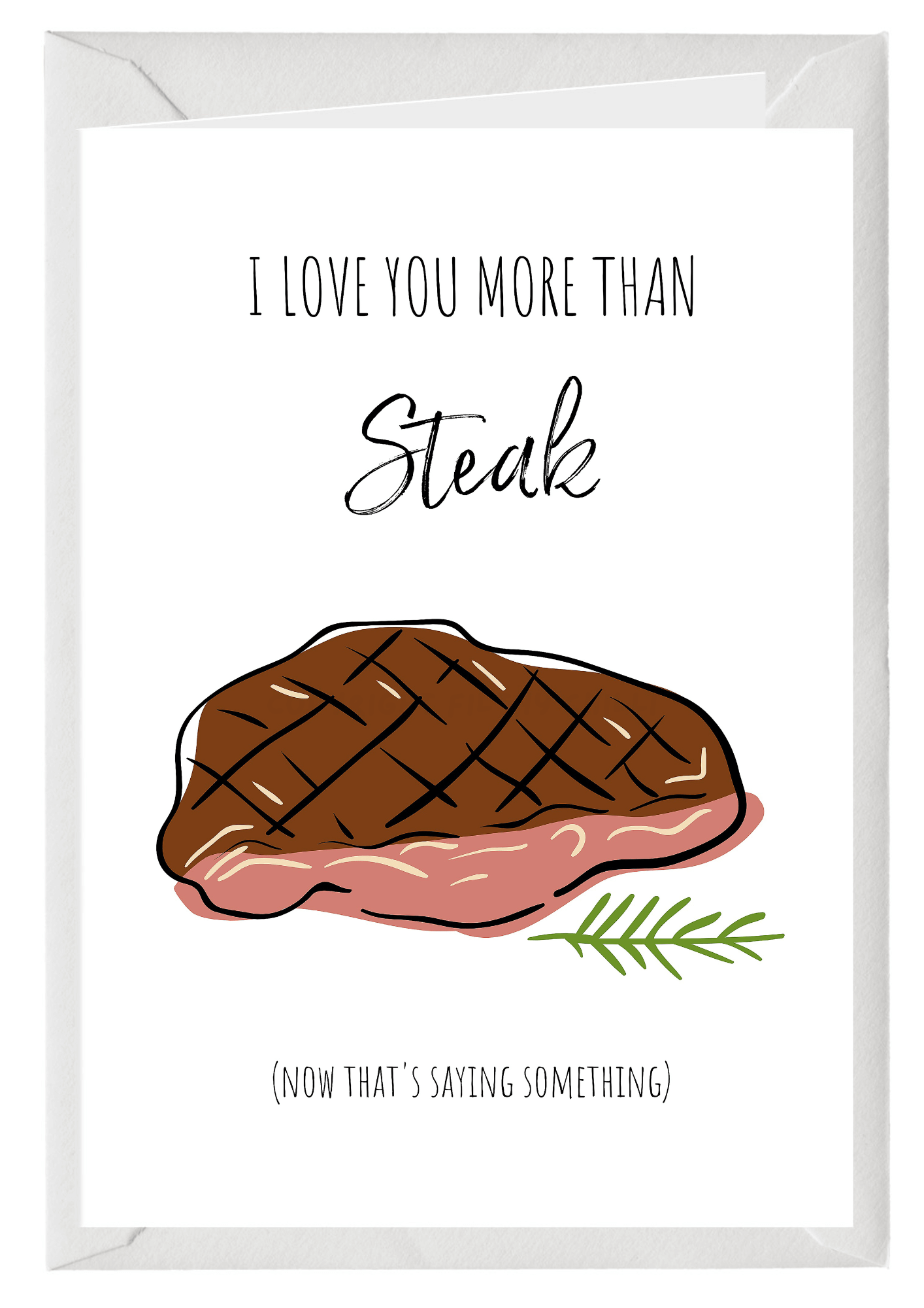 I Love You More Than Steak