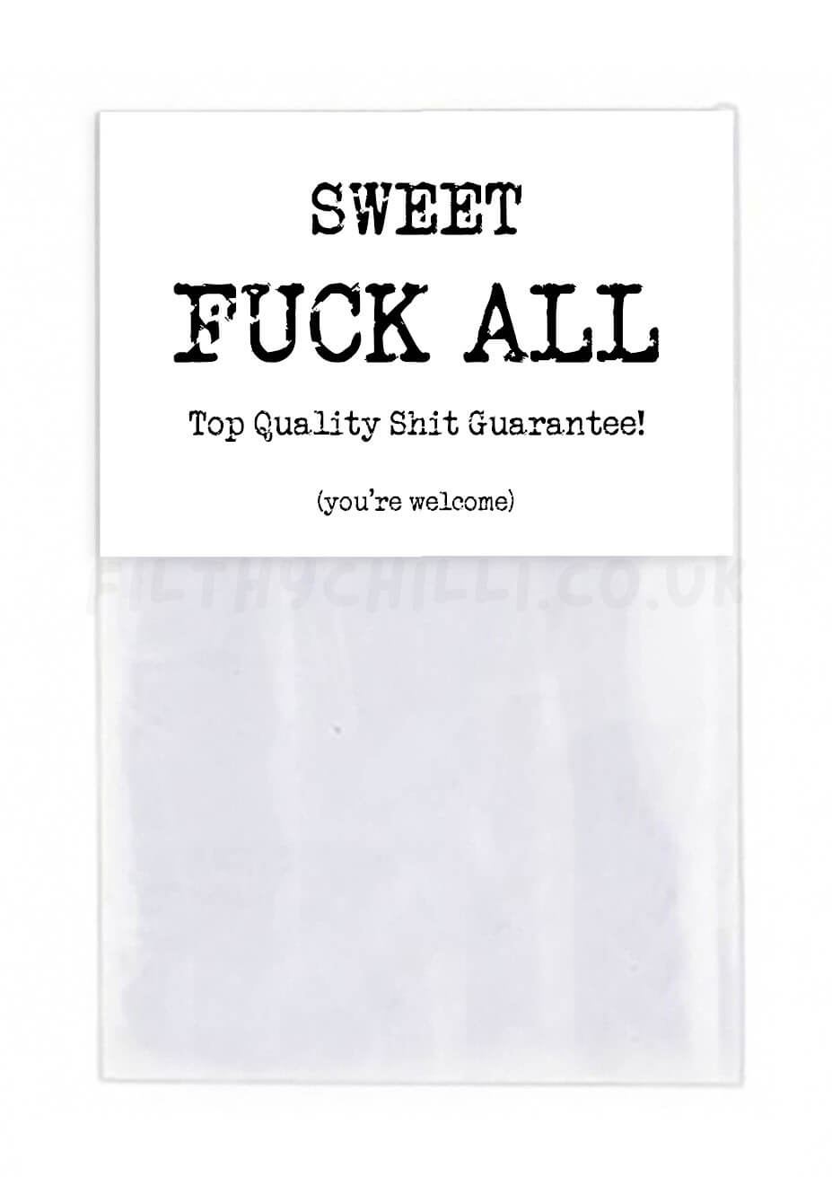 Sweet Fuck All