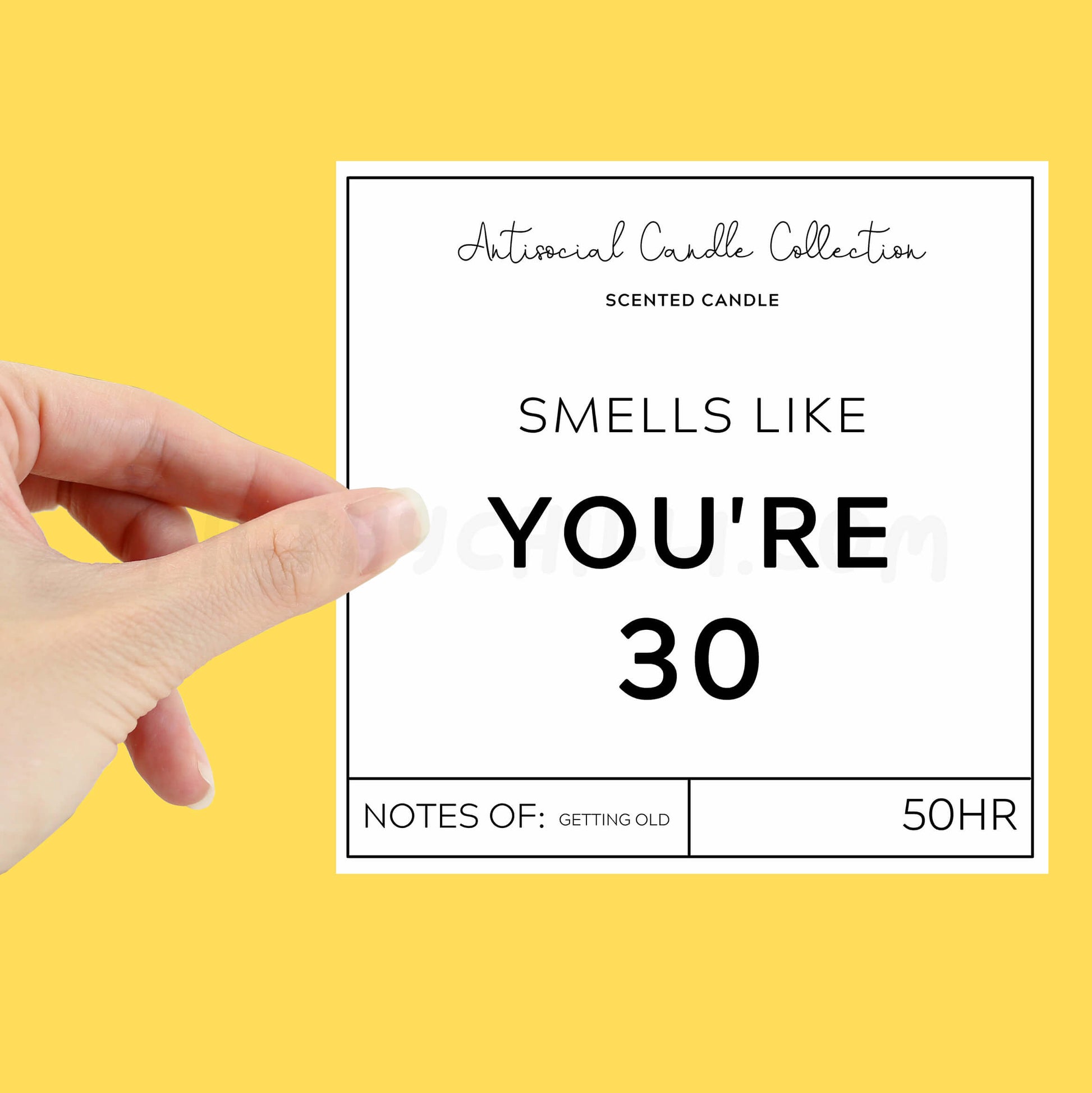 Smells Like You Are 30 XL Candle Label