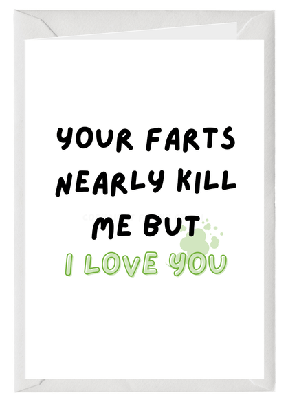 Your Farts Kill Me