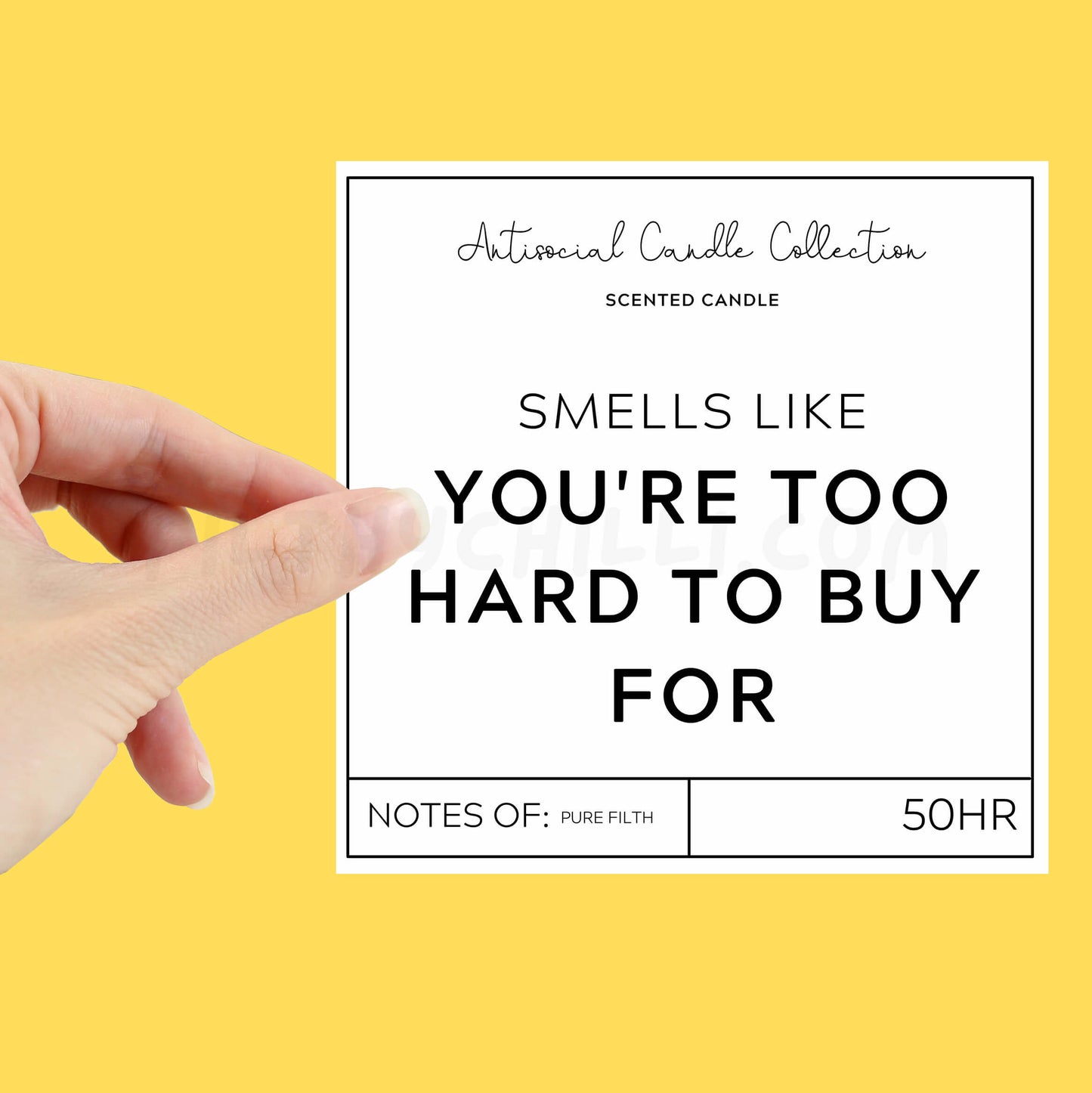  Smells Like You Are Too Hard to Buy For XL Candle Label